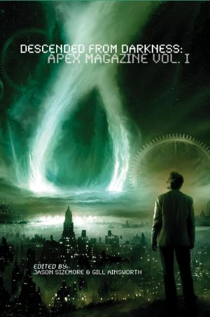 [Book of Apex 01] • Descended from Darkness 1